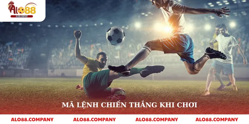 Thể thao Alo88 3 Mã lệnh chiến thắng khi chơi